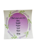 God says you are… Window / Mirror cling